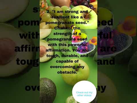 "Powerful Affirmations to Manifest Abundance and Wellness with Fruits"