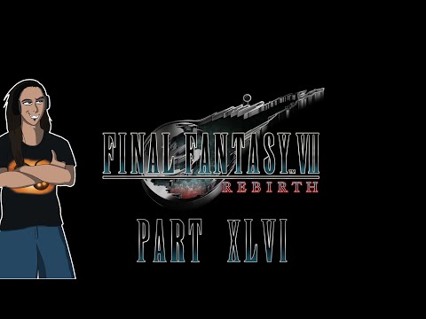 Tidying Up Before Nibelheim | Final Fantasy VII Rebirth playthrough (Pt.46)
