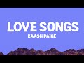 Kaash Paige Love Songs Lyrics
