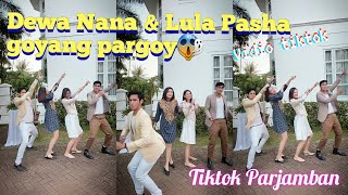Download lagu Nana Dewa Pasha dan Lula joget pargoy parjamban viral tiktok 2021 |Buku harian seorang istri #Short mp3