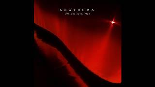 Anathema - Distant Satellites (Full Album)