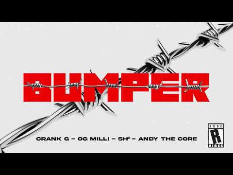 Crank G x OG Milli x SH2 - BUMPER [Prod. Andy The Core]