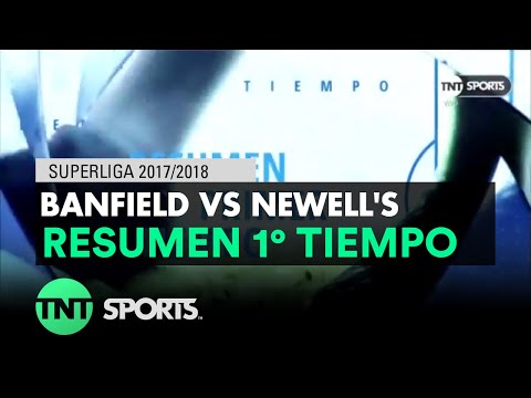 Resumen Primer Tiempo: Banfield vs Newell's | Fecha 18 - Superliga Argentina 2017/2018
