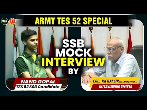 🔥Best SSB Mock Interview | Guided Personal Interview with Col KK Rai Sir - MKC | Army TES 52 SSB