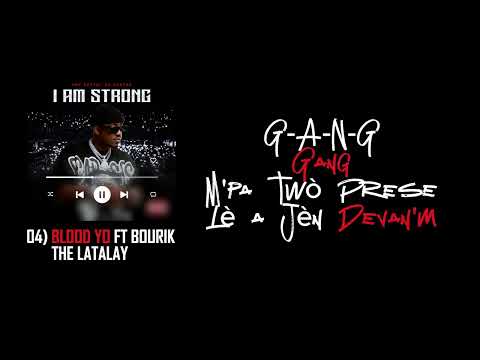 Woolens Strong - Blood Yo feat. Bourik The Latalay (Lyrics Video)