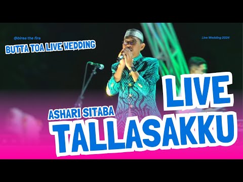 ASHARI SITABA - TALLASAKKU ( LIVE ) || THE FIRA  ||  PALAPA INS  || BIREA PAJJUKUKANG BANTAENG