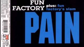 Fun Factory - Pain (Feel The Radio Vocal Mix)