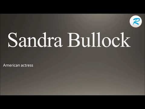 How to pronounce Sandra Bullock