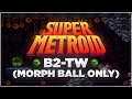 Super Metroid B2 TW Morph Ball Hack