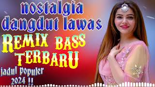 Download lagu LAGU DANGDUT NOSTALGIA VIRAL 2024❗| Album Dangdut Lawas Remix dan Full Bass | Dangdut Top Pilihan mp3