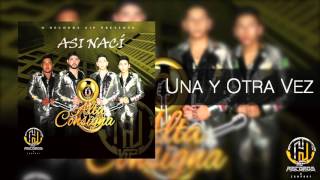 Alta Consigna   Una Y Otra Vez ESTRENO 2016  (DESCARGAR)