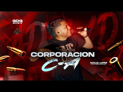“CORPORACIÓN C. A” —— ADALID LÓPEZ Y GRUPO GAFES DE GUERRA.