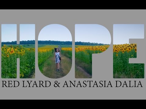 Red Lyard & Anastasia Dalia - HOPE  : (Official Video)