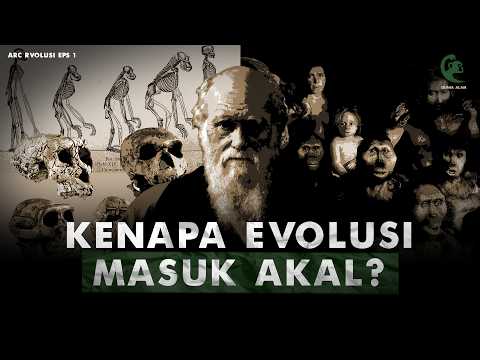 Kenapa Sains Percaya Teori Evolusi? | Arc Evolusi Eps 1: Apa Itu Evolusi