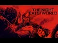 HD [Watch] The Night Eats the World (2018) Full Movie Online
