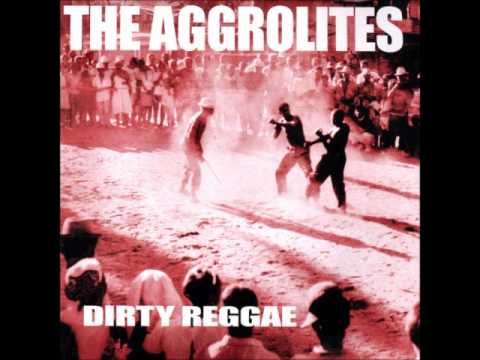 The Aggrolites - Dirty Reggae