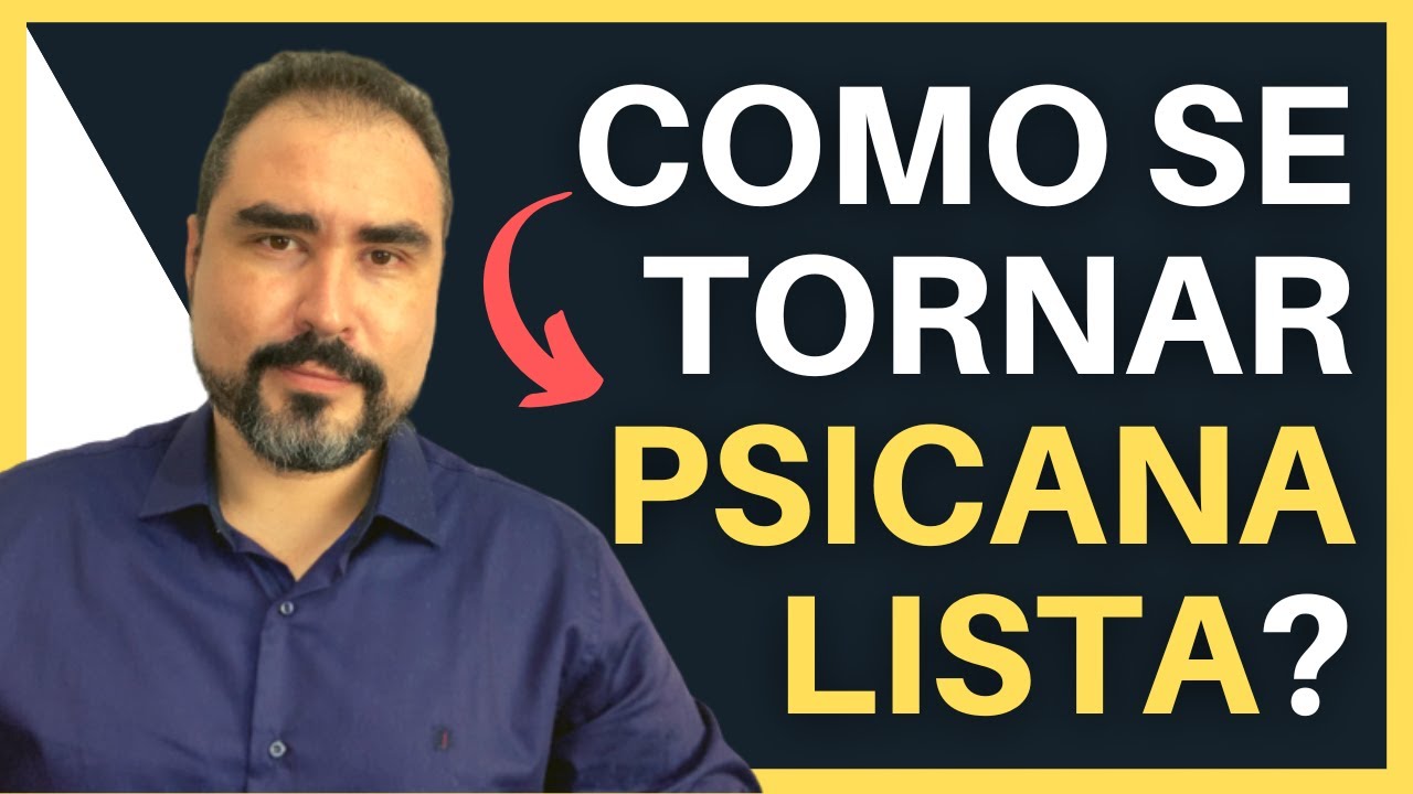 COMO SE TORNAR PSICANALISTA: 5 DÚVIDAS COMUNS