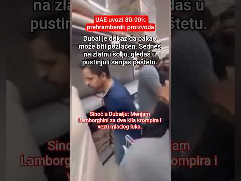 Dubai je dokaz da pakao može biti pozlaćen #dubai #hrana #wc #lamborghini #pesak #luk #srbija