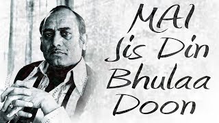 Main Jis Din Bhulaa Doon  Mehdi Hassan  Original V