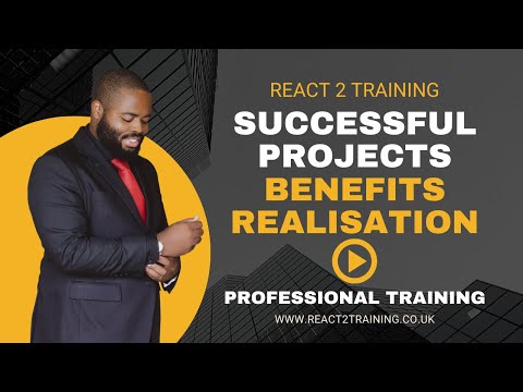 Benefits Realization: Unlocking Value from Investments