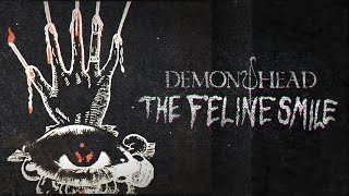 Demon Head - The Feline Smile онлайн