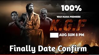 KGF Chapter 2 Maha Premire On Sony Wah || 13 August 2023  @SKGrandHD