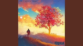 Don&#39;t Hold Me Down