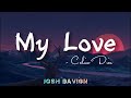 My Love - Celine Dion (Lyric Video)