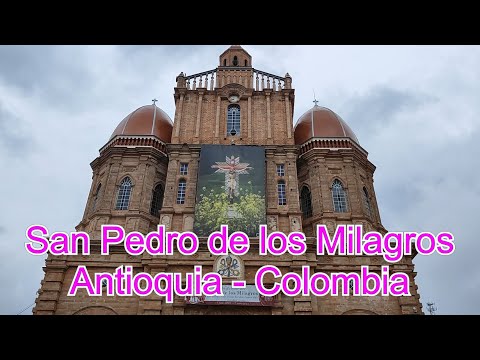 SAN PEDRO DE LOS MILAGROS-ANTIOQUIA-COLOMBIA🇨🇴🇨🇴🇺🇸🇭🇲. EL MUNICIPIO MILAGROSO