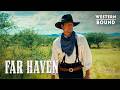 Far Haven Bailey Chase Bruce Boxleitner Full Movie Western Bound