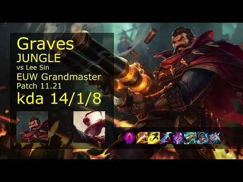 Graves vs Lee Sin Jungle - EUW Grandmaster 14/1/8 Patch 11.21 Gameplay
