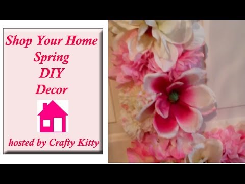 Shop Your Home Spring DIY Decor Challenge Video