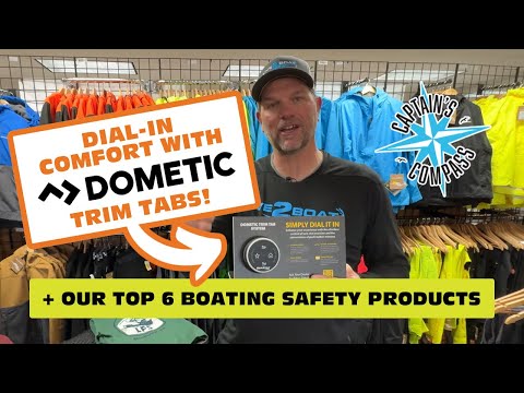 Top-6 Boating Safety products | Dial up your ride with Dometic Trim Tabs | Catch more shrimp!