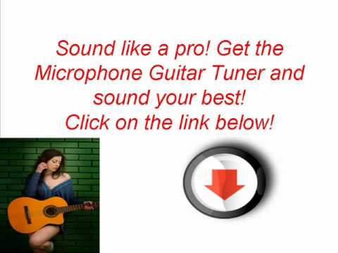 Microphone Guitar Tuner: Why You Need a Microphone Guitar Tuner