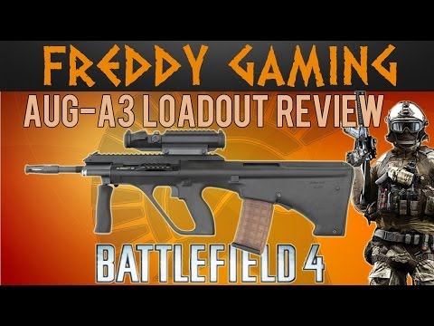 BF4 Loadout Review AUG-A3 ,Angled ,Muzzle  | Battlefield 4 Guide