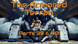 HFY Stories | The Armored Terran (Chapters 39 & 40)