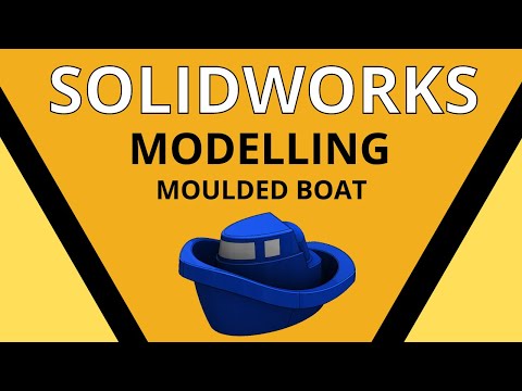 Learn how to model a boat solidworks