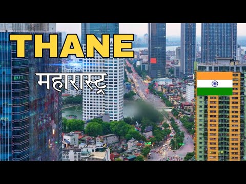 Thane city | Well Planned Satellite City of Mumbai | Thane Maharashtra 🌿🇮🇳