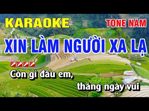 Karaoke Xin Làm Người Xa Lạ Tone Nam Nhạc Sống | Nguyễn Linh
