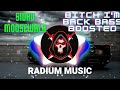 Bitch I'm Back *BASS BOOSTED*| Sidhu Moose Wala | MooseTape | Radium Music