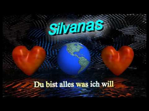 Du Bist Alles Was Ich Will - Silvanas