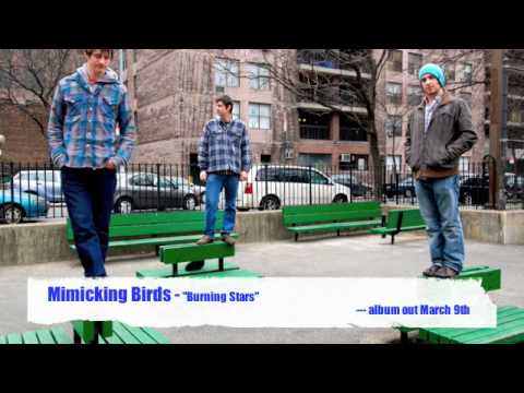 Mimicking Birds - Burning Stars - album out March 9th