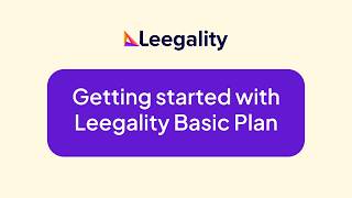 Leegality Basic Plan Demo | How to get started with basic plan | Product Walkthrough