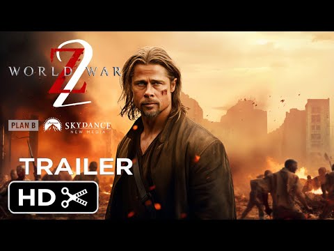 WORLD WAR Z 2 (2025) - Teaser Trailer | Brad Pitt | Paramount Pictures | Zombie Movie
