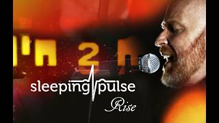 Rise - Sleeping Pulse