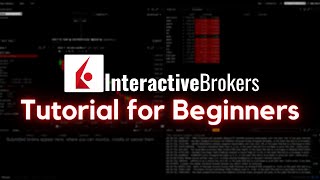 Interactive Brokers Tutorial for Beginners 2023 | Step-by-Step Guide to Get Started Trading