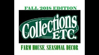 2018 COLLECTIONS ETC CATALOG FALL EDITION OVER 300 ITEMS $14.99 HOME DECOR & MORE