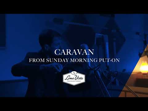 Andrew Bird - Caravan (Live at Valentine Studios)