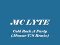 MC LYTE / Cold Rock A Party (Mousse T.'S Laid Back Mix)