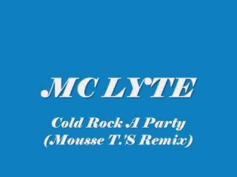 MC LYTE / Cold Rock A Party (Mousse T.'S Laid Back Mix)